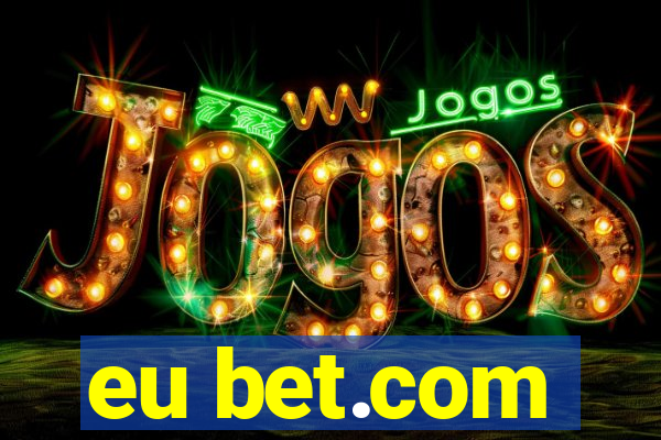 eu bet.com